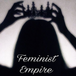 Feminist Empire
