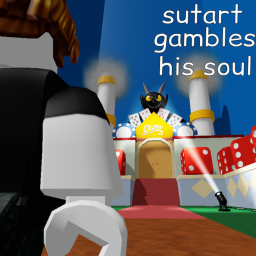 Sutart Gambles His Soul (NEW PART)