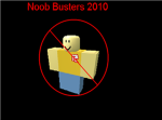 Noob Busters 2010