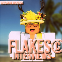 Flakes©'s Interview Center