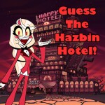 [SEASON 2!] Guess The Hazbin Hotel!