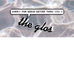 The Glo’s