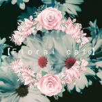 F l o r a c a f e