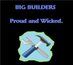 The Big Builders