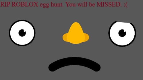 RIP Roblox egg hunt.