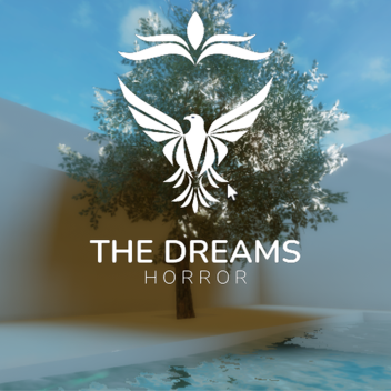 [TESTER] The Dreams