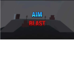 Aim Blast [NEW]