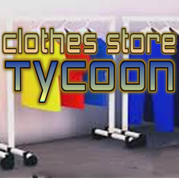 Clothes Store Tycoon! 