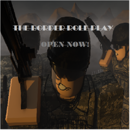 THE BORDER ROLE-PLAY{New!}