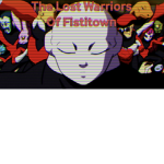 The Lost Warriors Of Fistitown