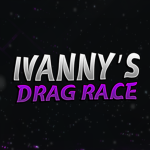 Ivanny's Drag Race