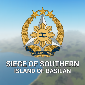 Siege of Southern | Island of Basilan (updating)