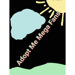 Adopt me mega fans