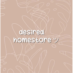 desired homestore ツ