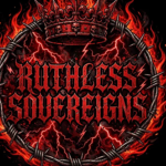 RUTHLESS SOVEREINGS