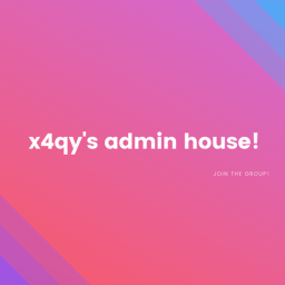 x4qy's admin house!