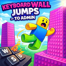[NEW] KEYBOARD Wall Jumps To ADMIN