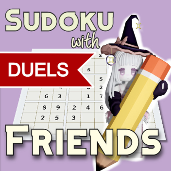 [DUELS] Sudoku with Friends✏️