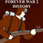 [IT'S OVER] Forever War 2: History