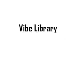 Vibe Library