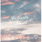 ~Heavenly Apparel~