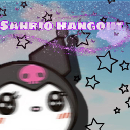 Sanrio Hangout!!!