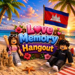 Love Memory HangOut [khmer]