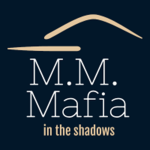 - M.M. Mafia -