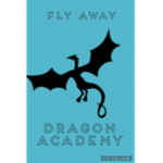 Fly Away Dragon Academy