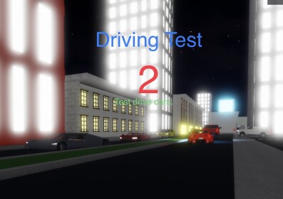 Driving Test 2ND [WIP]