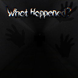 What Happened?... (Pre Beta)