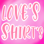 Love’s shirts