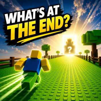 WHAT'S AT THE END?