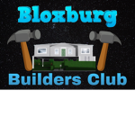 Bloxburg Builders Club!