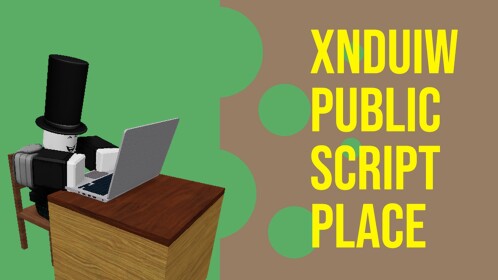 XNDUIW Public Script Place