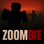 ZOOMBIE 🧟 [NEW!]
