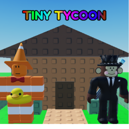 Tiny Tycoon!