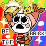 BE THE BRICK!