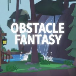 OBSTACLE FANTASY ( NEW )