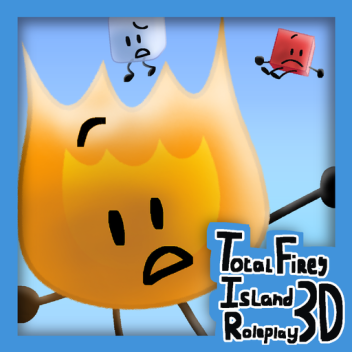 Total Firey Island 3D Roleplay