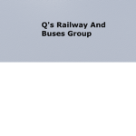 Q's Railway + Buses Group