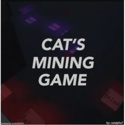 (ZONE 1 COMPLETED!!!) Cat's JJT Mining Game icon