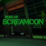  Roblox Screamcon 2022