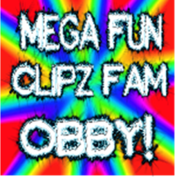 [UPDATE 3!!!!!] Mega Fun Clipz Fam Obby!