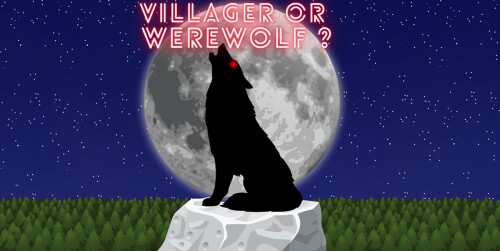 Villager or werewolf ? {Comming-Soon}