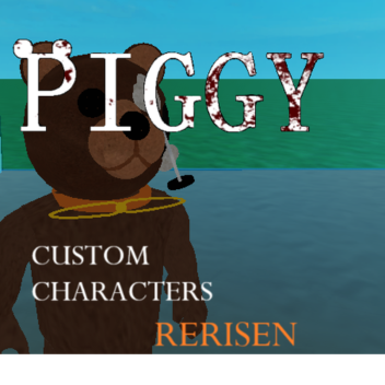 Piggy: Custom Characters RERISEN