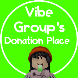 Vibe Group's Donation Place