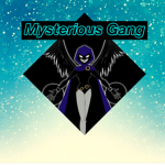 Mysterious Gang