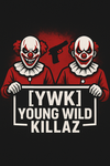 {YWK} Young Wild Killaz