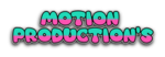 Motion Production's